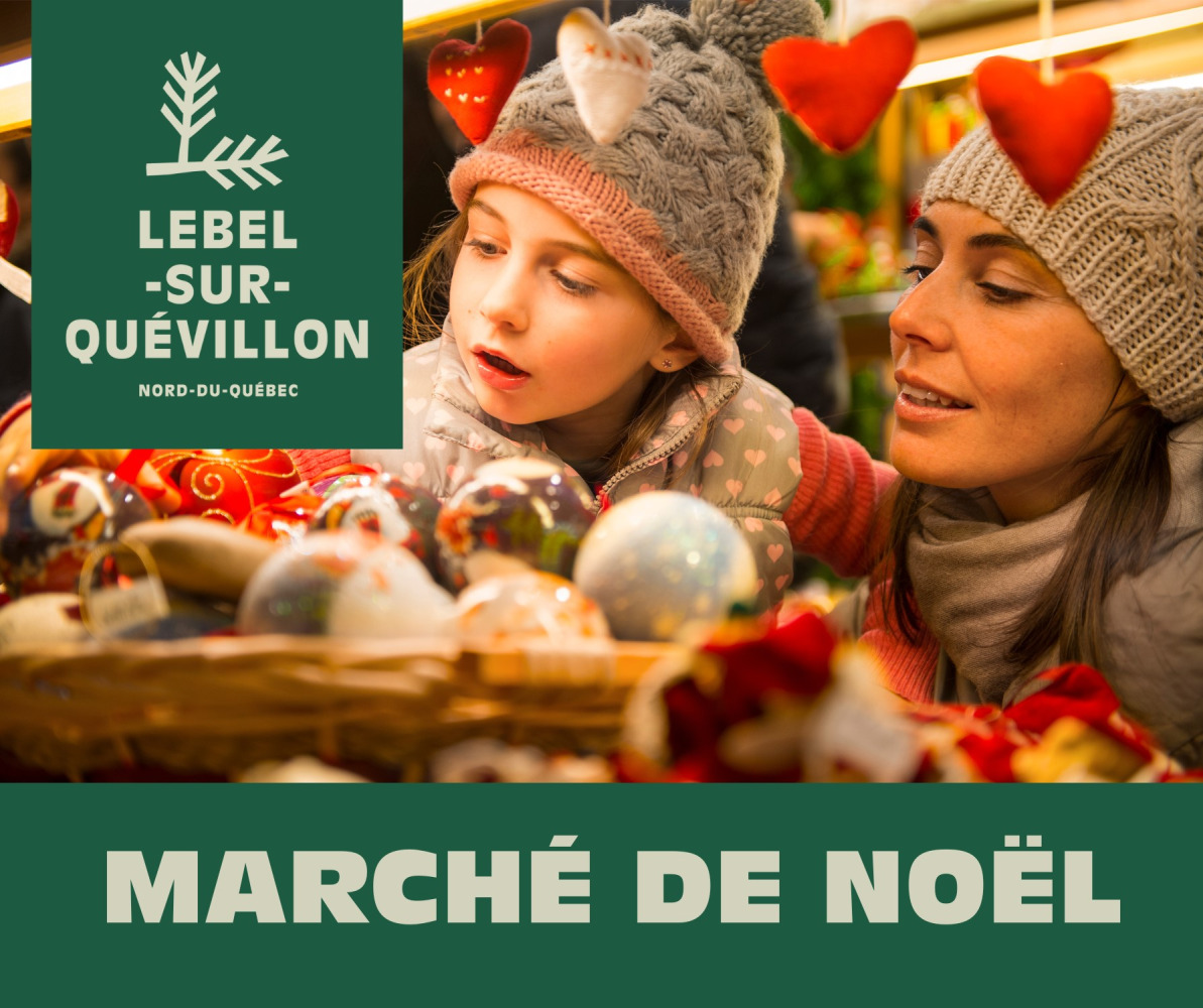 Premier Marché de Noël de la Ville de Lebel-sur-Quévillon