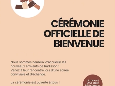 Succès de la cérémonie d’accueil à Radisson